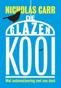 DE GLAZEN KOOI