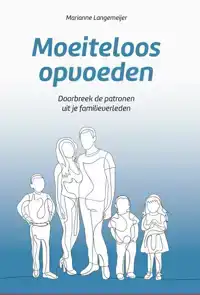 MOEITELOOS OPVOEDEN