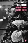 ROTTERDAM JAREN 80/90