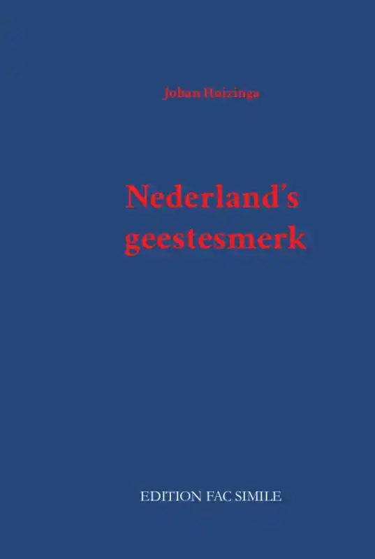 NEDERLAND'S GEESTESMERK