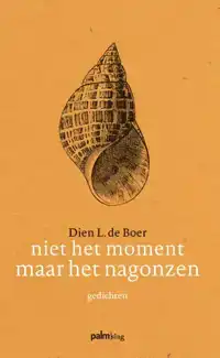 NIET HET MOMENT MAAR HET NAGONZEN