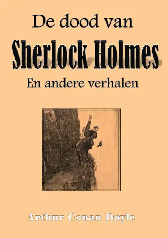 DE DOOD VAN SHERLOCK HOLMES