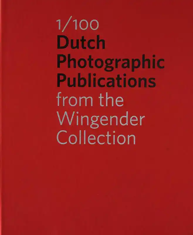 1/100 DUTCH PHOTOGRAPHIC PUBLICATIONS