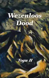 WEZENLOOS DOOD