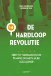 DE HARDLOOPREVOLUTIE