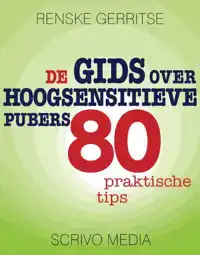 DE GIDS OVER HOOGSENSITIEVE PUBERS