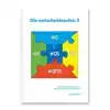 DIE ENTSCHEIDENDEN 5