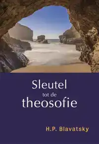 SLEUTEL TOT DE THEOSOFIE