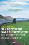 VAN RODE PLEIN NAAR CHINESE MUUR