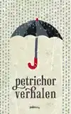 PETRICHOR VERHALEN