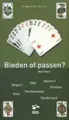 BIEDEN OF PASSEN?