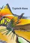 TYPISCH HANS