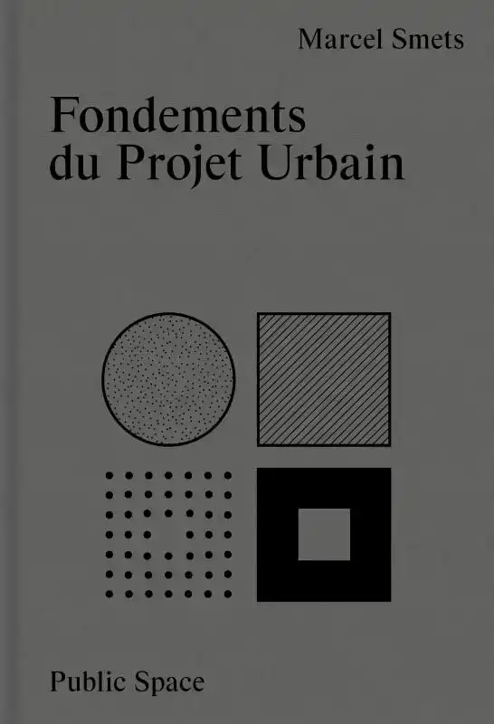 FONDEMENTS DU PROJET URBAIN