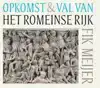 OPKOMST EN VAL VAN HET ROMEINSE RIJK