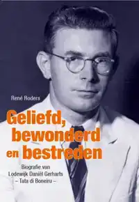 GELIEFD, BEWONDERD EN BESTREDEN