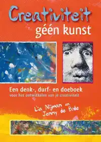 CREATIVITEIT, GEEN KUNST