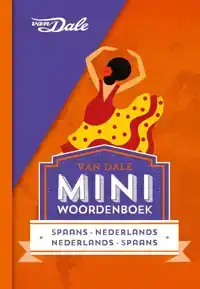 VAN DALE MINIWOORDENBOEK SPAANS