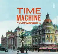 TIME MACHINE ANTWERPEN