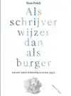 ALS SCHRIJVER WIJZER DAN ALS BURGER