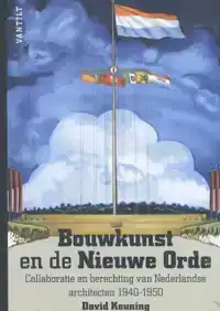 BOUWKUNST EN DE NIEUWE ORDE