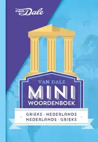 VAN DALE MINIWOORDENBOEK GRIEKS