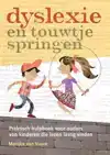 DYSLEXIE EN TOUWTJESPRINGEN