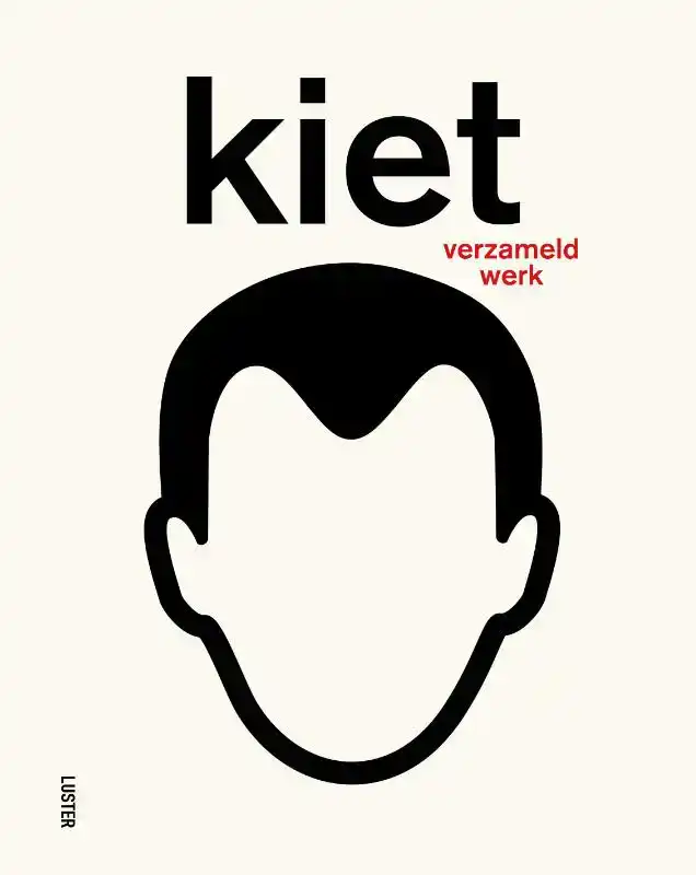 KIET, VERZAMELD WERK