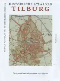 HISTORISCHE ATLAS VAN TILBURG