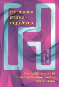 HORMONEN STUREN MIJN LEVEN