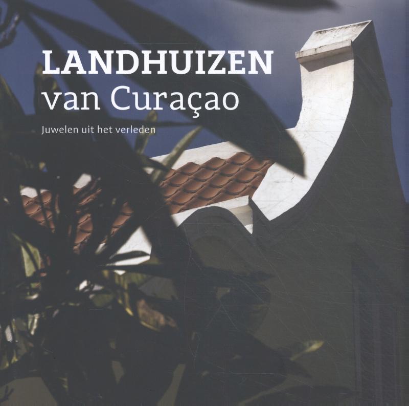 LANDHUIZEN VAN CURACAO