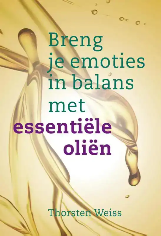 BRENG JE EMOTIES IN BALANS MET ESSENTIELE OLIEN