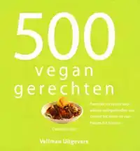 500 VEGAN GERECHTEN