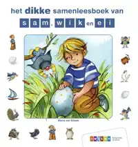 HET DIKKE SAMENLEESBOEK VAN SAM, WIK EN EI