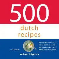 500 DUTCH RECIPES