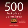 500 BAKPLAATGERECHTEN
