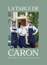 LA TABLE DE CARON