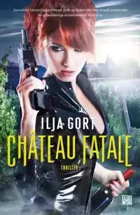 CHATEAU FATALE