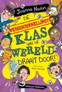 DE VERSCHRIKKELIJKSTE KLAS VAN DE WERELD DRAAIT DOOR!