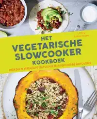 HET VEGETARISCHE SLOWCOOKER KOOKBOEK