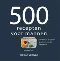500 RECEPTEN VOOR MANNEN
