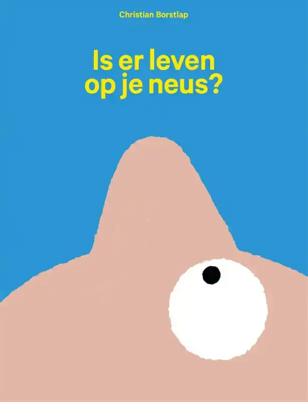 IS ER LEVEN OP JE NEUS?