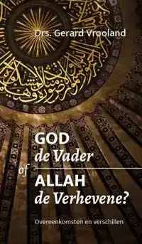 GOD DE VADER OF ALLAH DE VERHEVENE