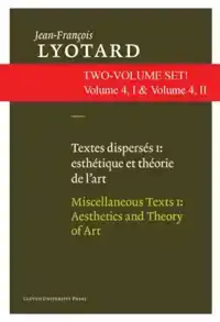 TEXTES DISPERSES I & II: ESTHETIQUES ET THEORIE DE L'ART & A
