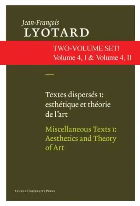 TEXTES DISPERSES I & II: ESTHETIQUES ET THEORIE DE L'ART & A
