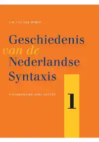 GESCHIEDENIS VAN DE NEDERLANDSE SYNTAXIS