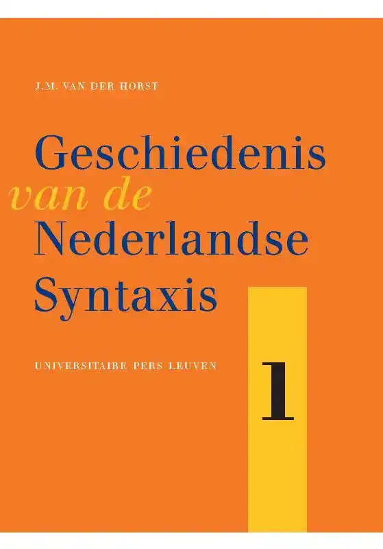 GESCHIEDENIS VAN DE NEDERLANDSE SYNTAXIS