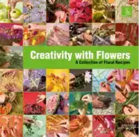 CREATIVITY WITH FLOWERS