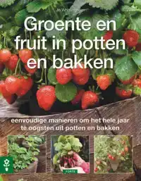 GROENTE EN FRUIT IN POTTEN EN BAKKEN