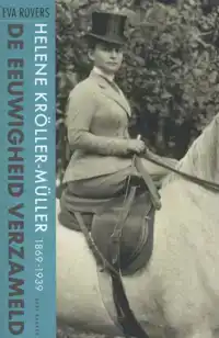 DE EEUWIGHEID VERZAMELD