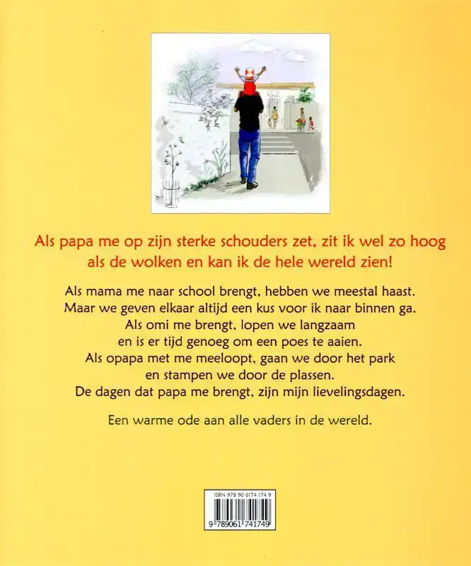 HOOG OP PAPA'S STERKE SCHOUDERS